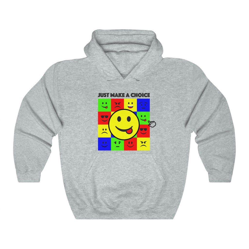 Unisex Heavy Blend™ Hooded Sweatshirt "Make a choice"