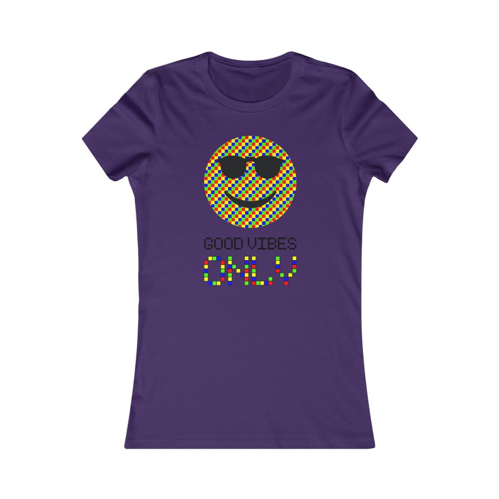 Women's Favorite Tee "Good vibes only"