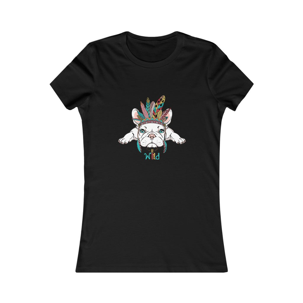 Women's Favorite Tee "French bulldog in Indian headdress"