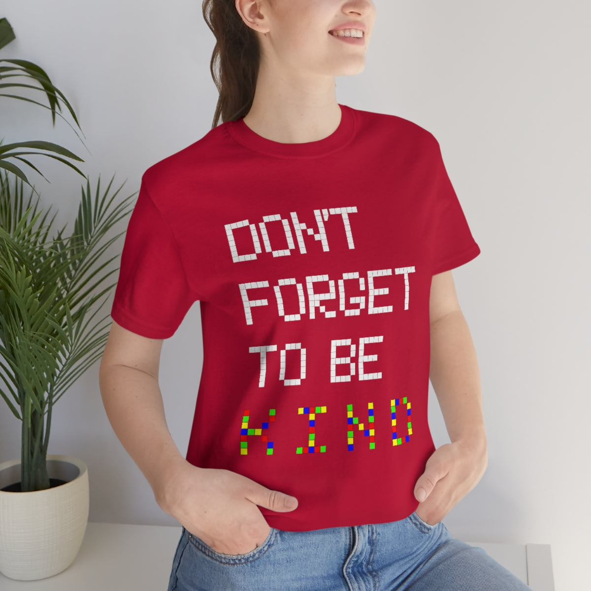 Unisex Jersey Short Sleeve Tee "Pink shirt DAY Don't forget to be KIND"