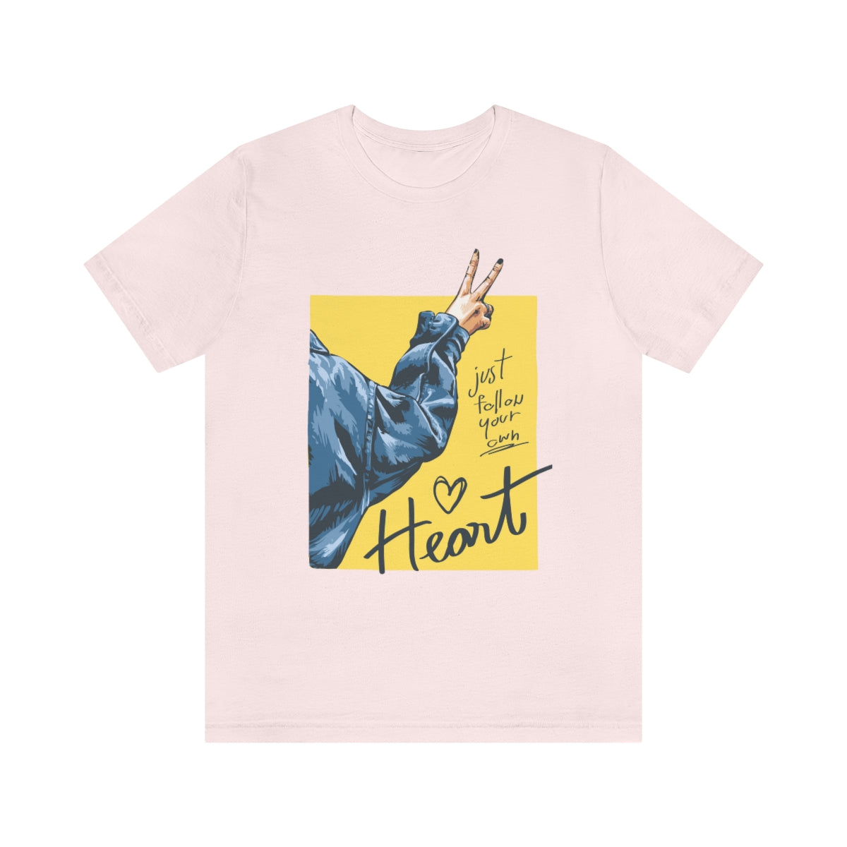 Unisex Jersey Short Sleeve Tee "Follow your heart"
