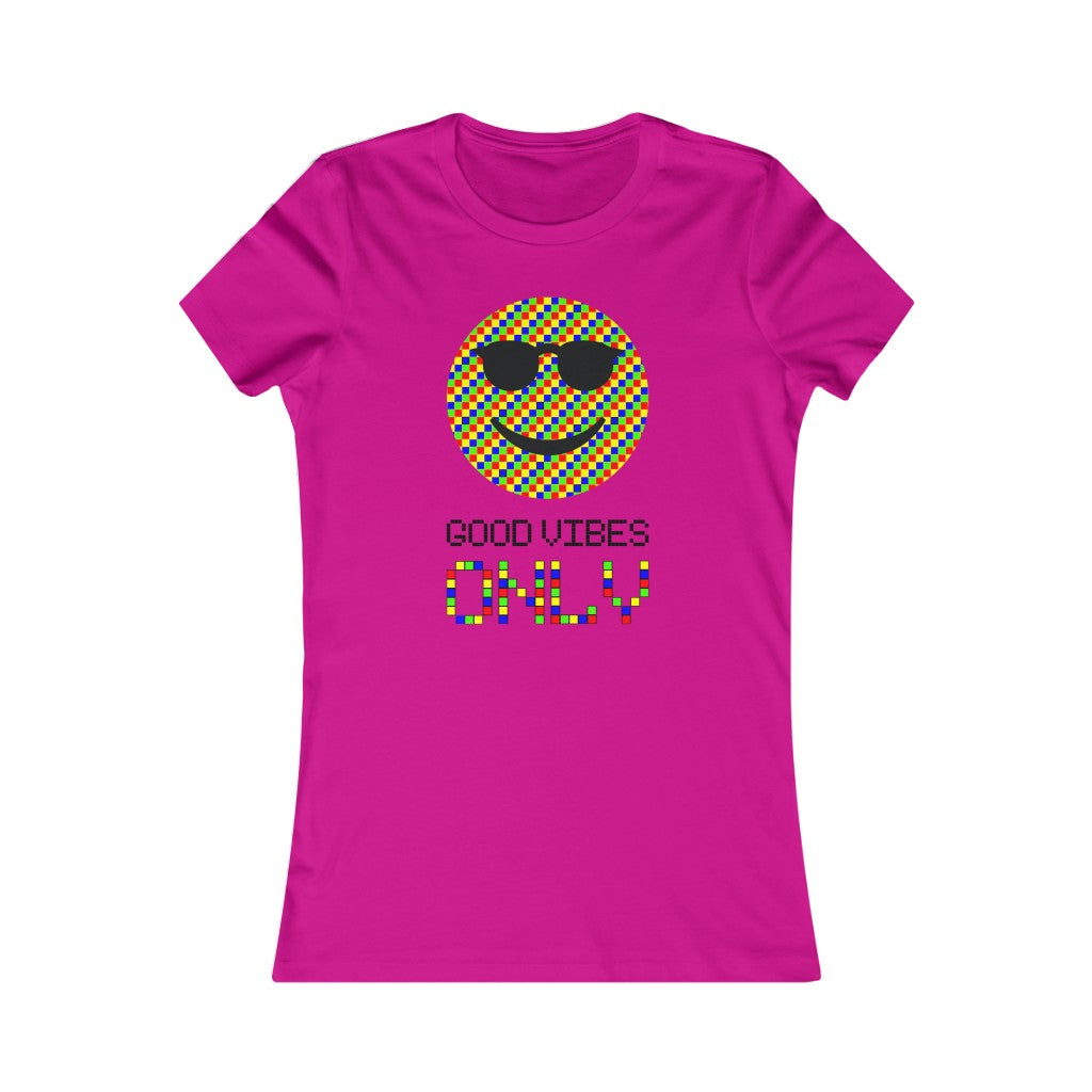 Women's Favorite Tee "Good vibes only"