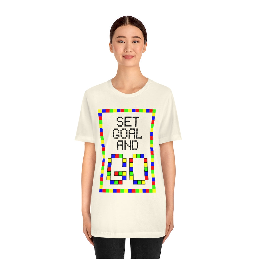 Unisex Jersey Short Sleeve Tee "Set goal and GO"