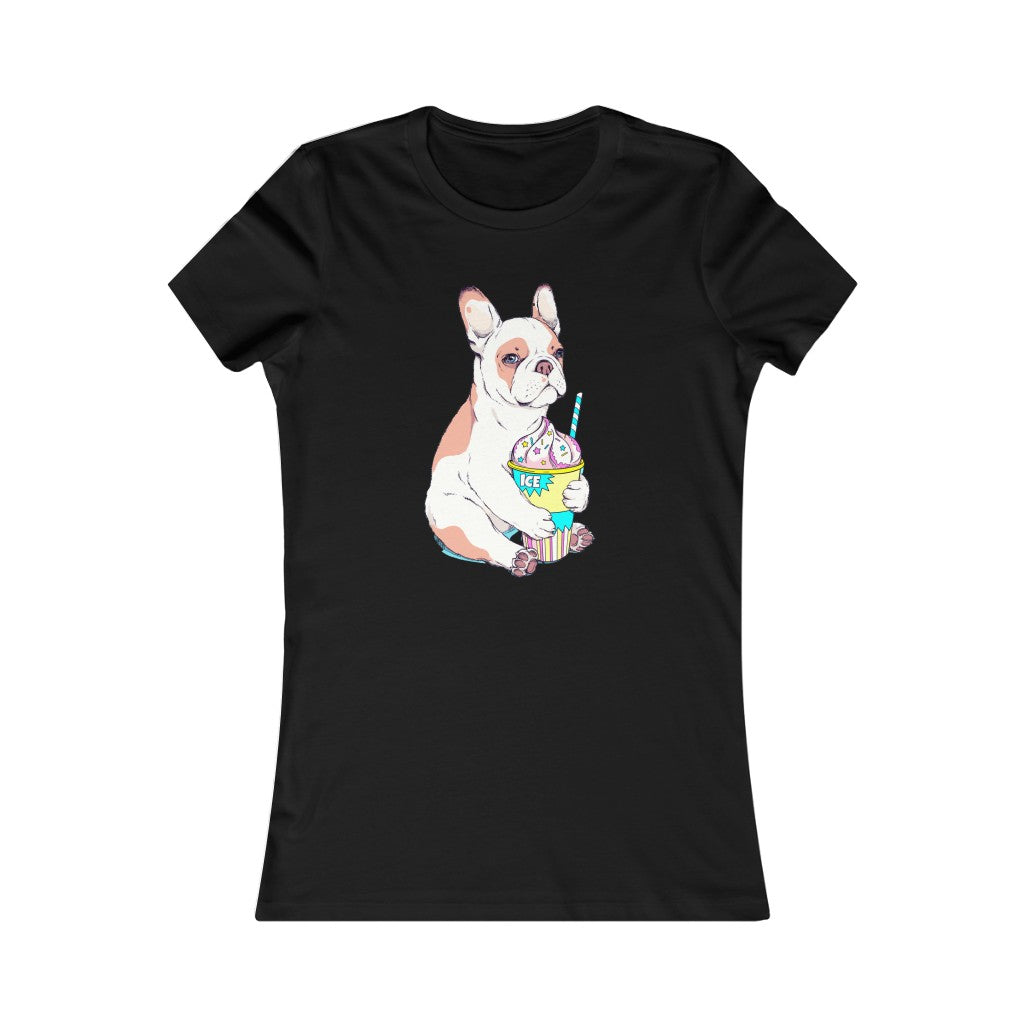 Women's Favorite Tee "French bulldog & ice cream"