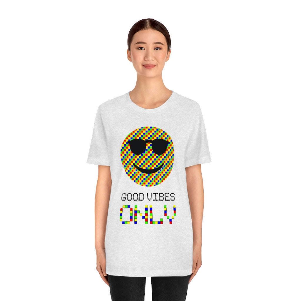 Unisex Jersey Short Sleeve Tee "Good vibes only"