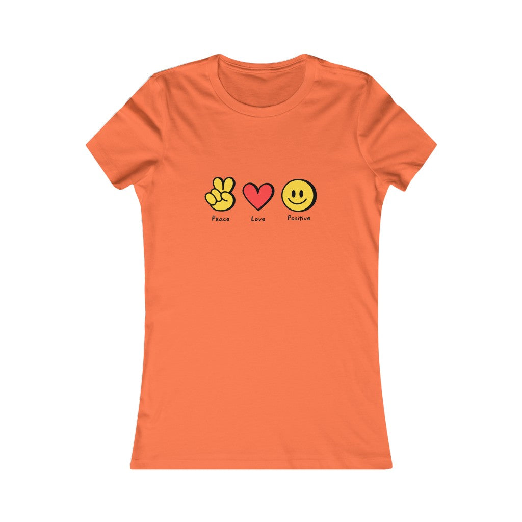Women's Favorite Tee "Peace, love, positive"