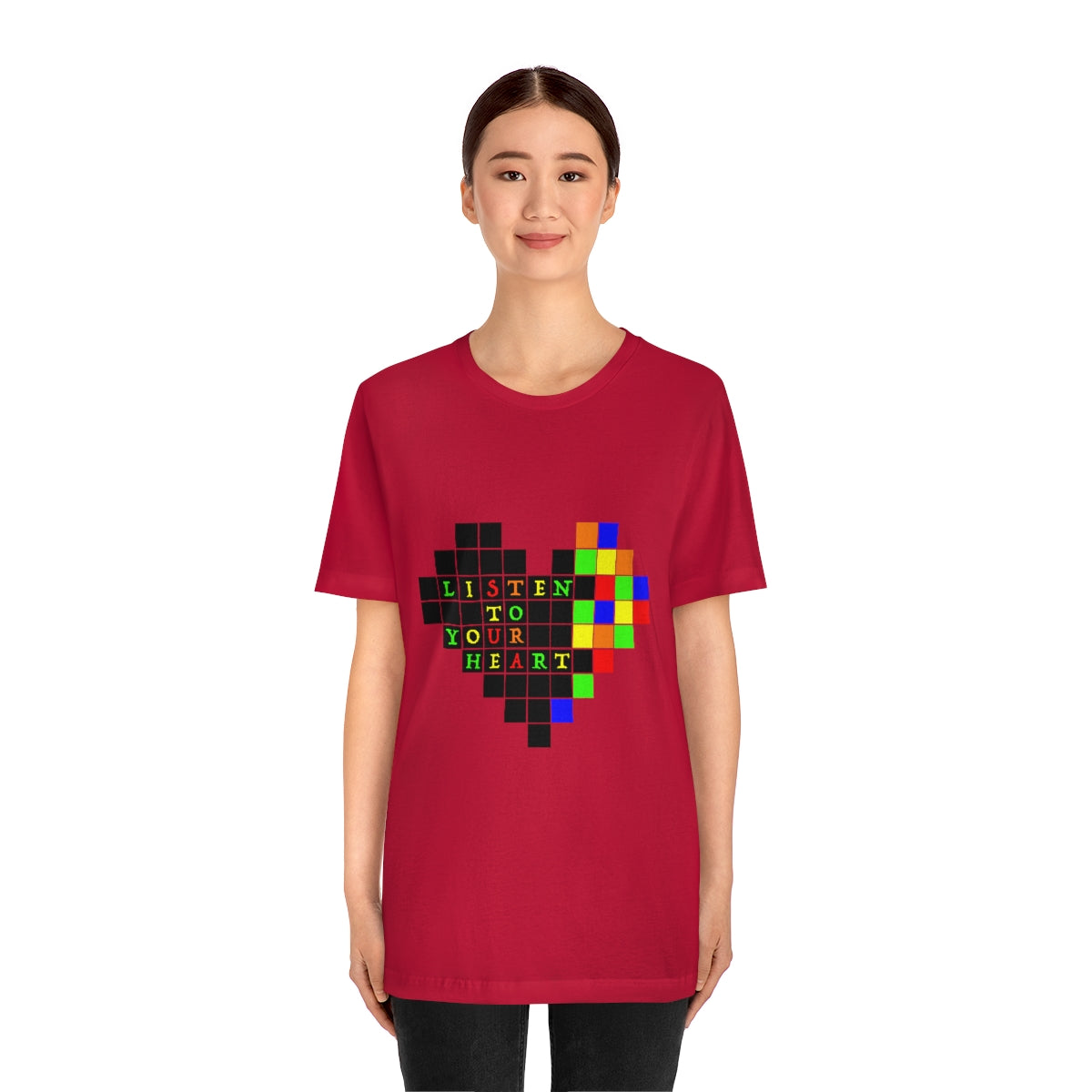 Unisex Jersey Short Sleeve Tee "Listen to your heart"