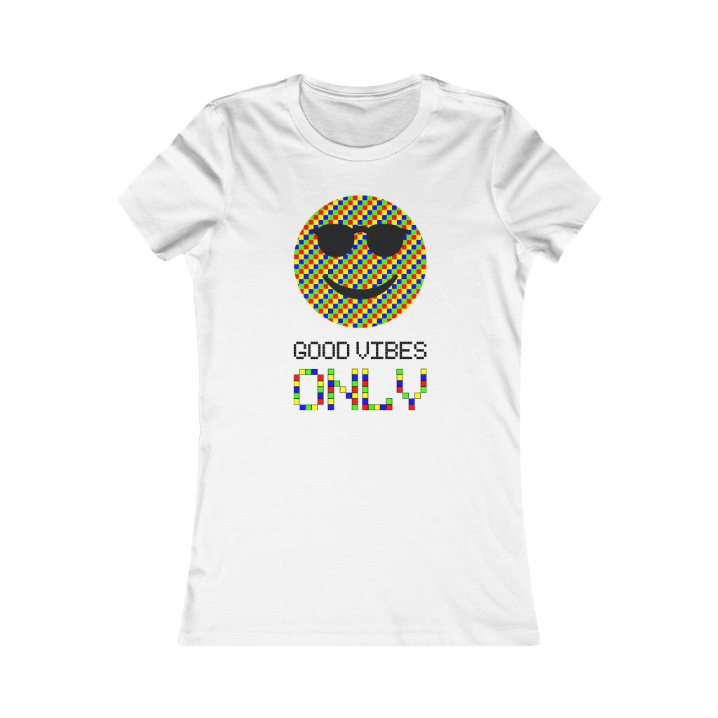 Women's Favorite Tee "Good vibes only"
