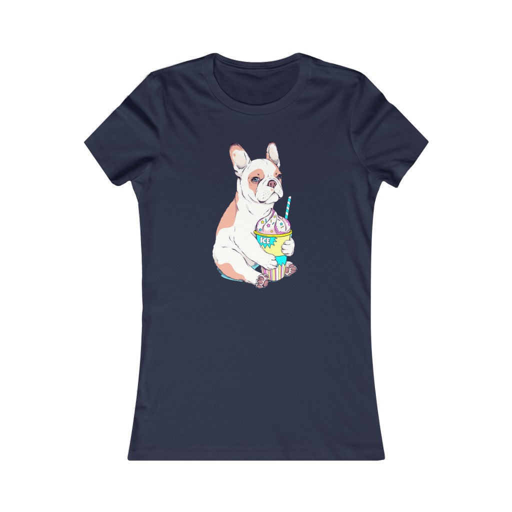 Women's Favorite Tee "French bulldog & ice cream"