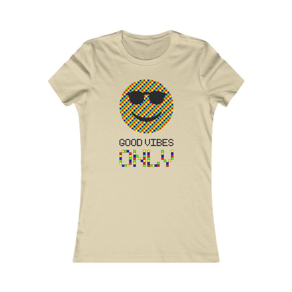 Women's Favorite Tee "Good vibes only"