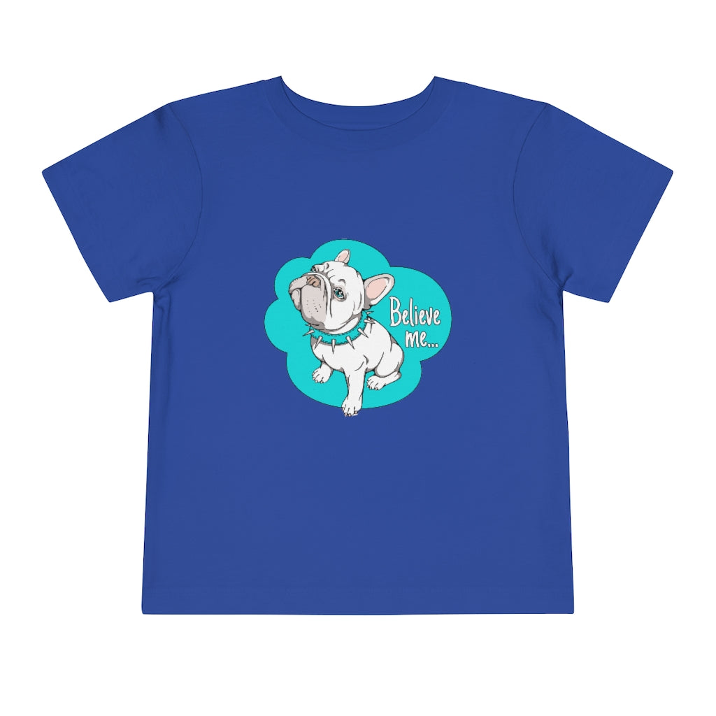 Kids Short Sleeve Tee "French bulldog believe me…"