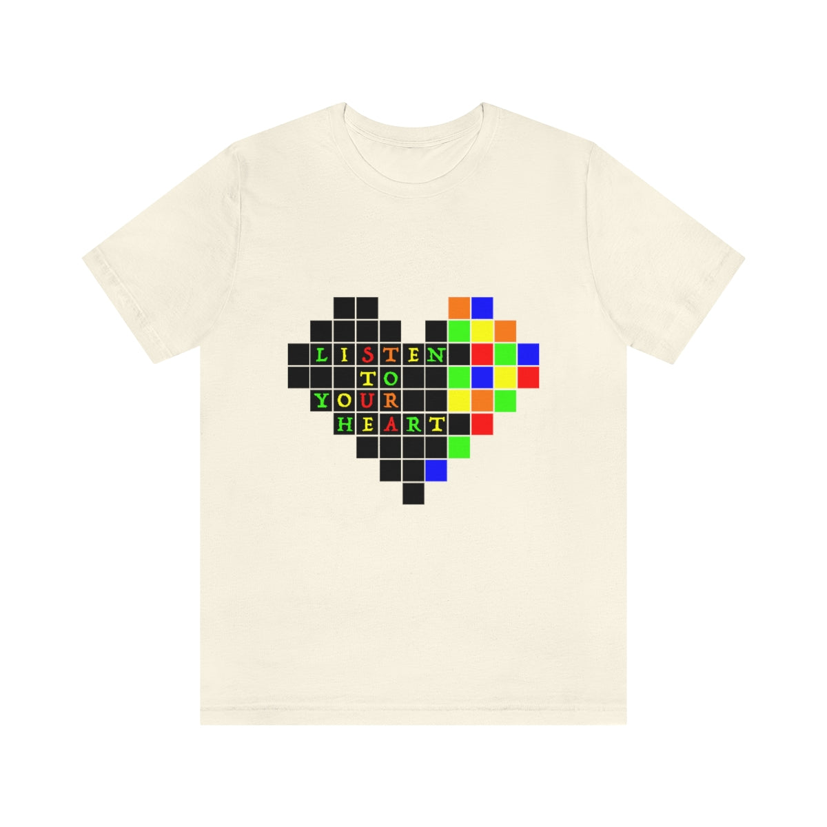 Unisex Jersey Short Sleeve Tee "Listen to your heart"