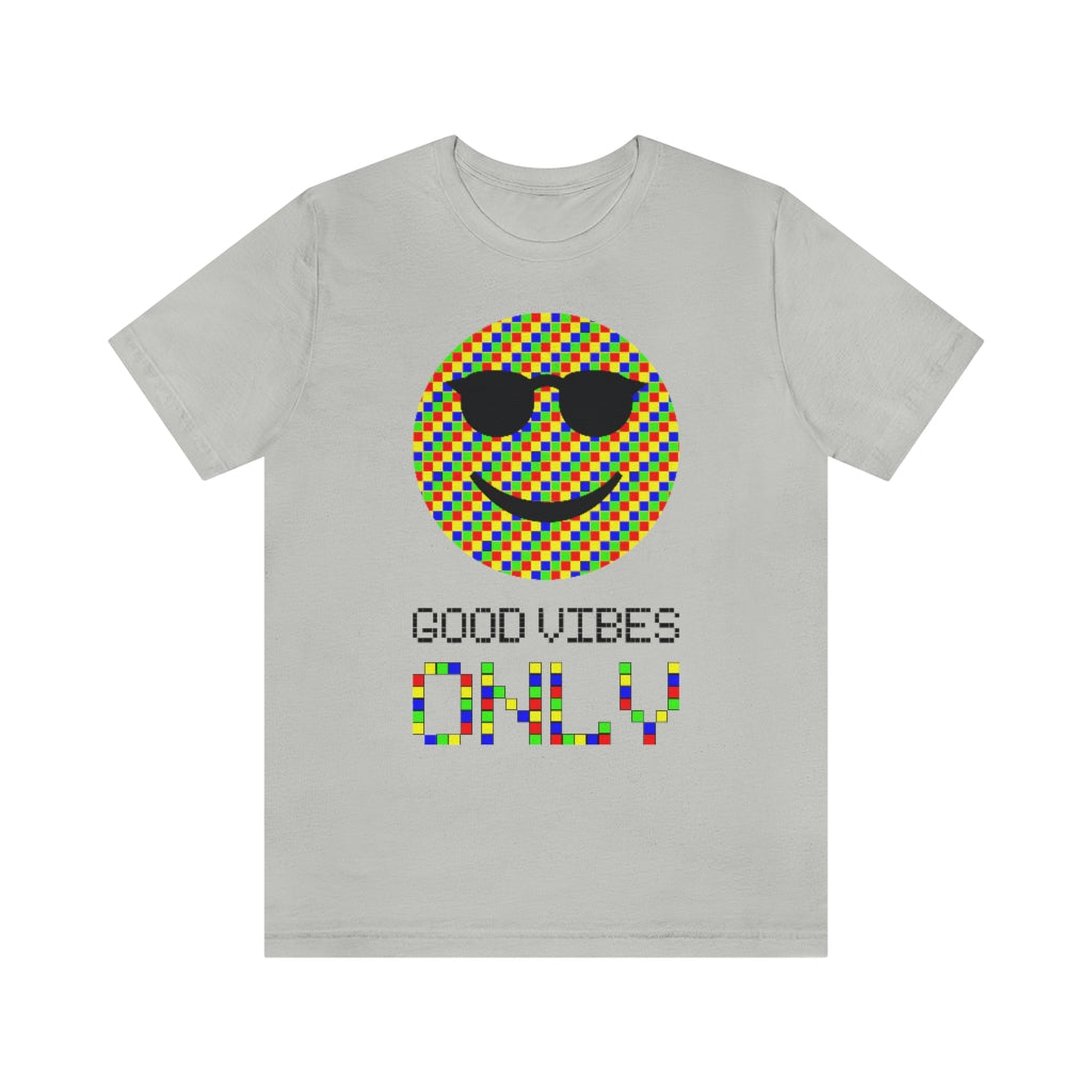 Unisex Jersey Short Sleeve Tee "Good vibes only"