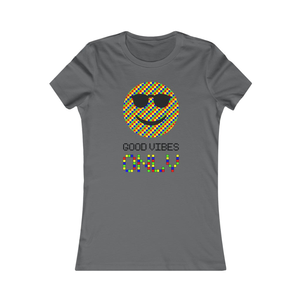 Women's Favorite Tee "Good vibes only"
