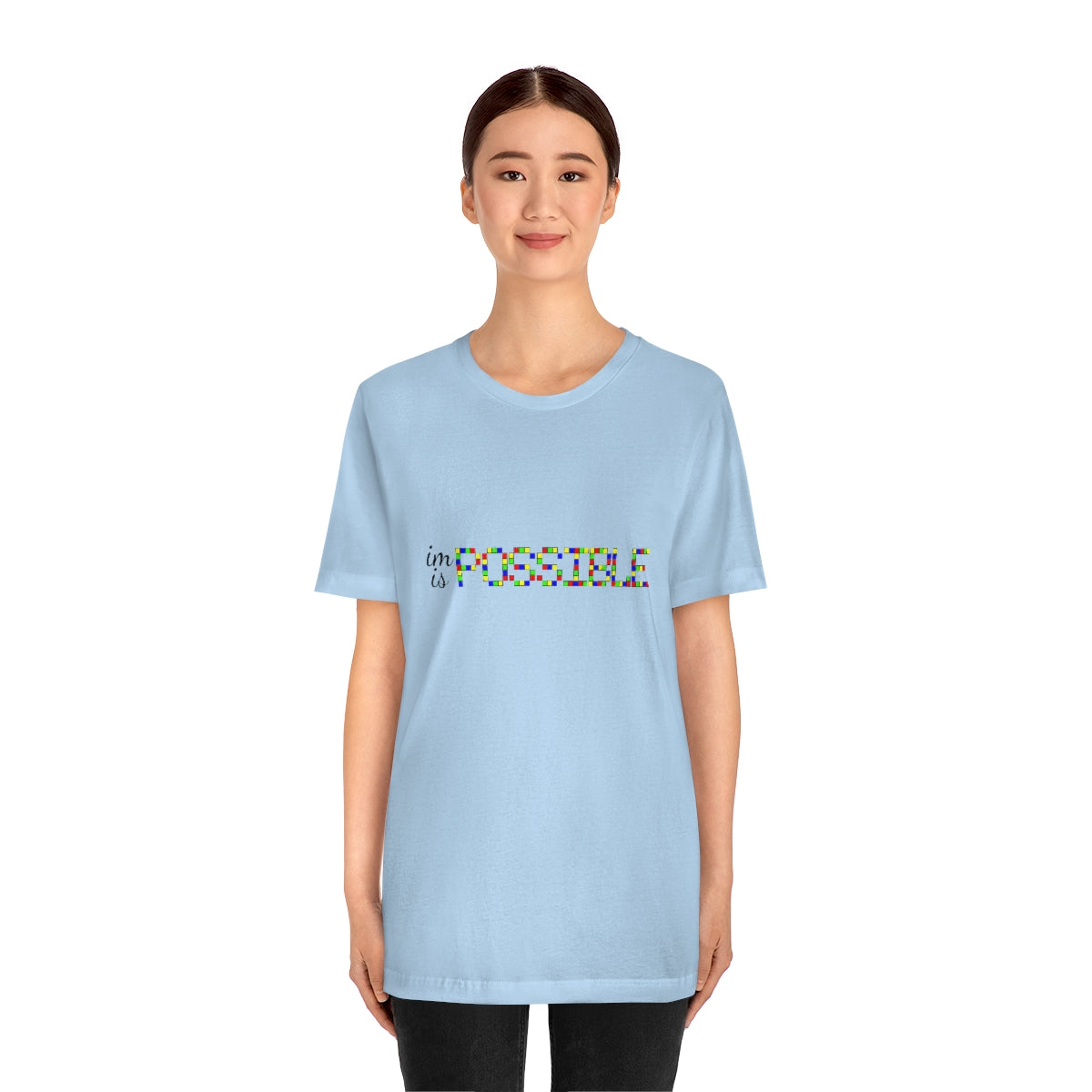 Unisex Jersey Short Sleeve Tee "Impossible is possible"