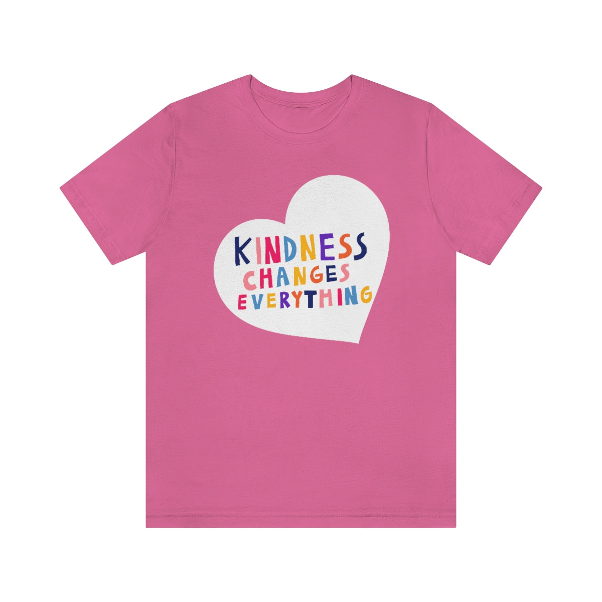 Unisex Jersey Short Sleeve Tee "Pink shirt DAY Kindness changes everything"