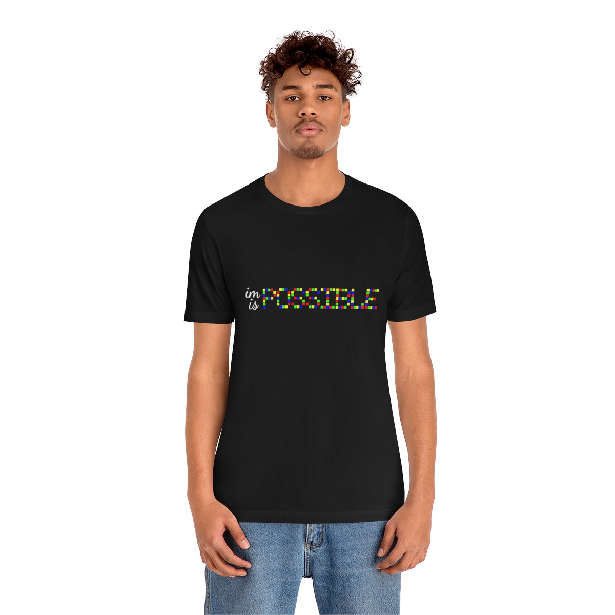 Unisex Jersey Short Sleeve Tee "Impossible is possible"