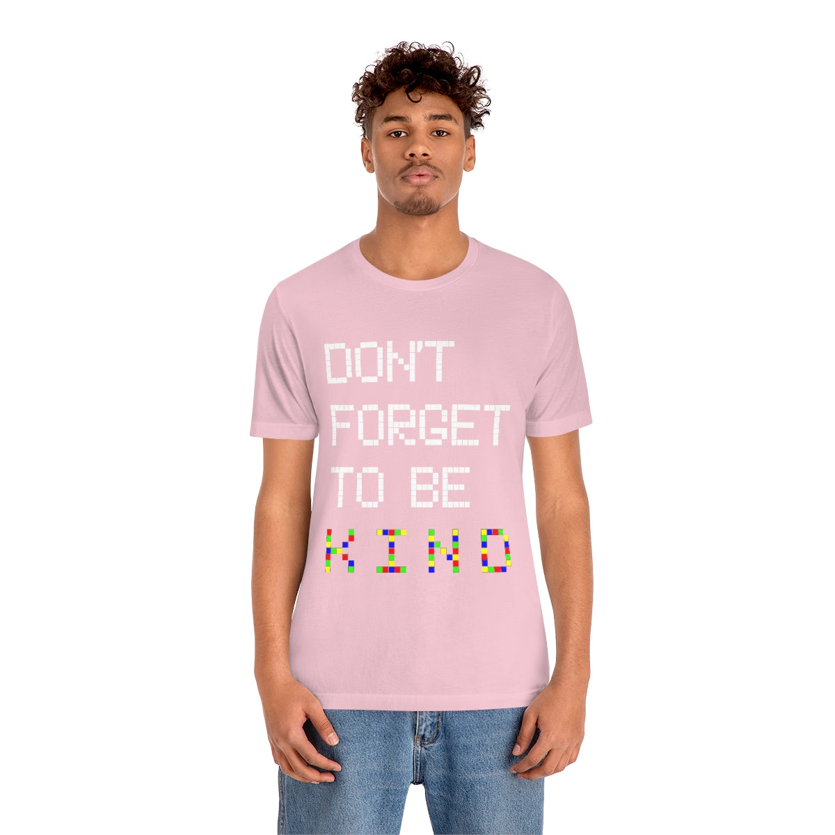 Unisex Jersey Short Sleeve Tee "Pink shirt DAY Don't forget to be KIND"