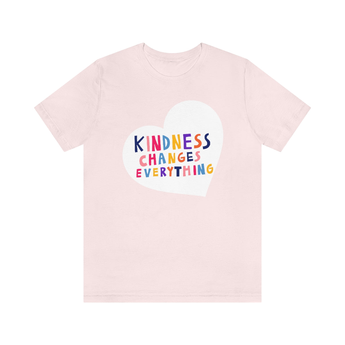 Unisex Jersey Short Sleeve Tee "Pink shirt DAY Kindness changes everything"