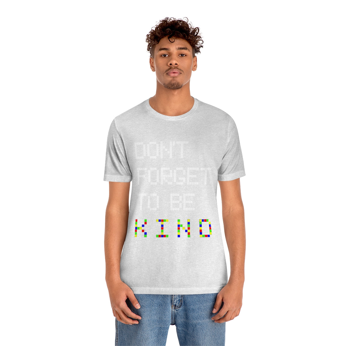 Unisex Jersey Short Sleeve Tee "Pink shirt DAY Don't forget to be KIND"