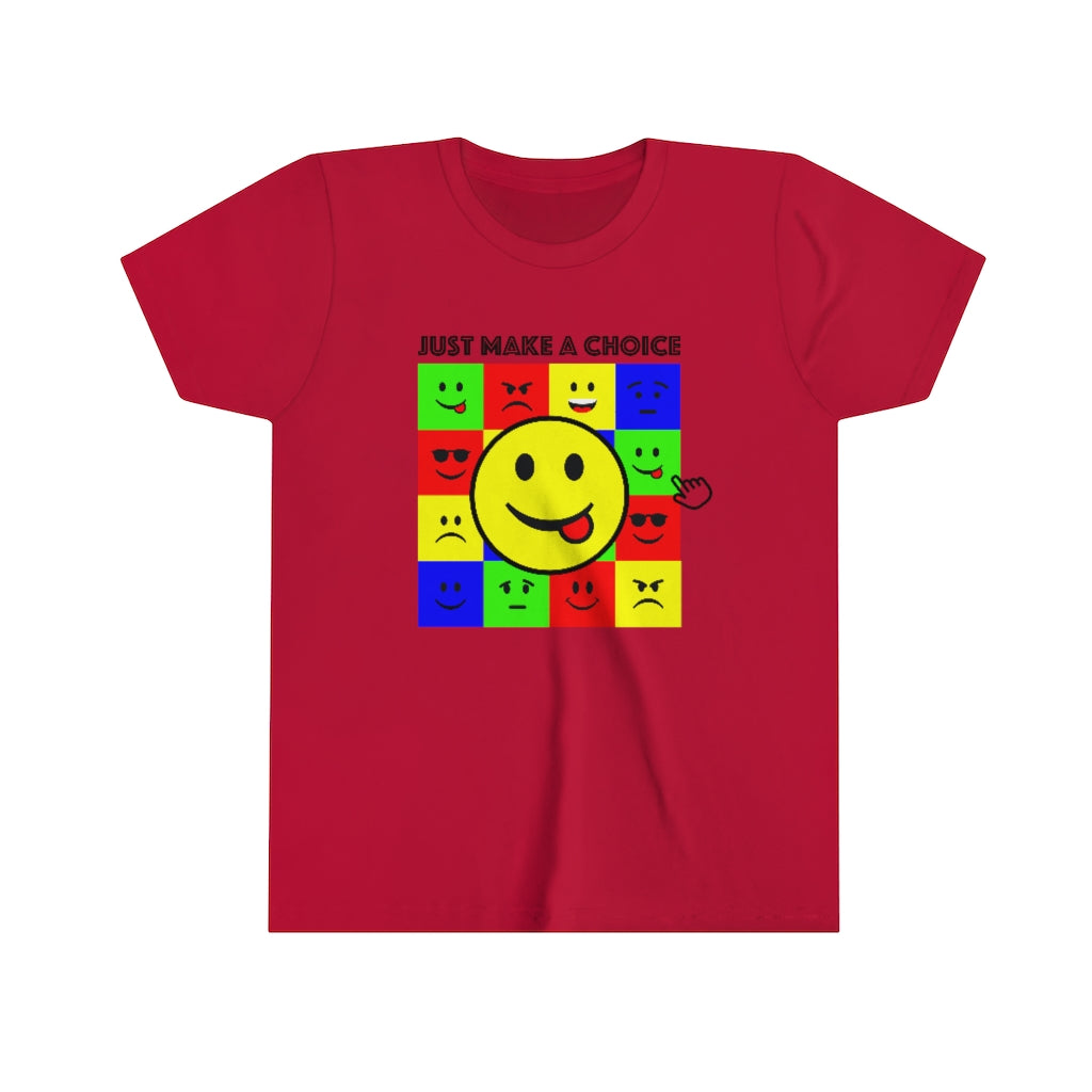 Youth Short Sleeve Tee "Just make a choice"