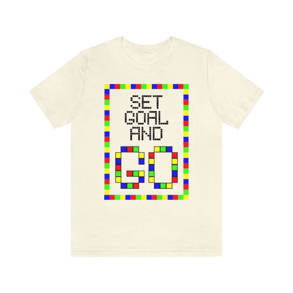Unisex Jersey Short Sleeve Tee "Set goal and GO"
