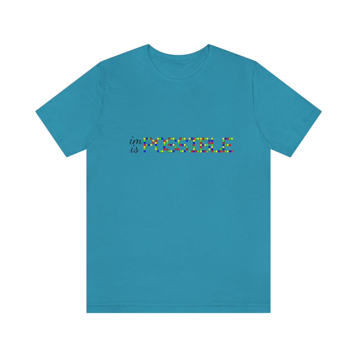 Unisex Jersey Short Sleeve Tee "Impossible is possible"
