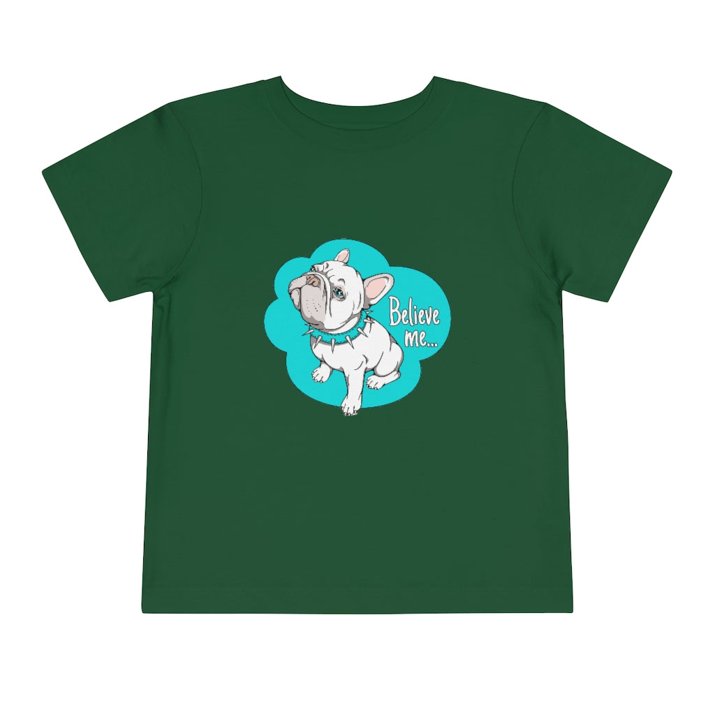 Kids Short Sleeve Tee "French bulldog believe me…"