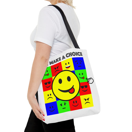 AOP Tote Bag "Just make a choice"