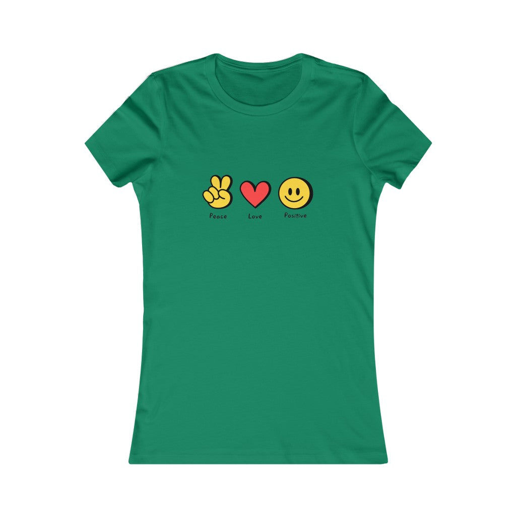 Women's Favorite Tee "Peace, love, positive"