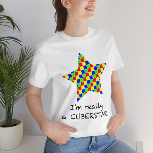 Unisex Jersey Short Sleeve Tee "I'm really a cuberstar"