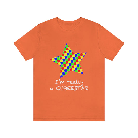 Unisex Jersey Short Sleeve Tee "I'm really a cuberstar"