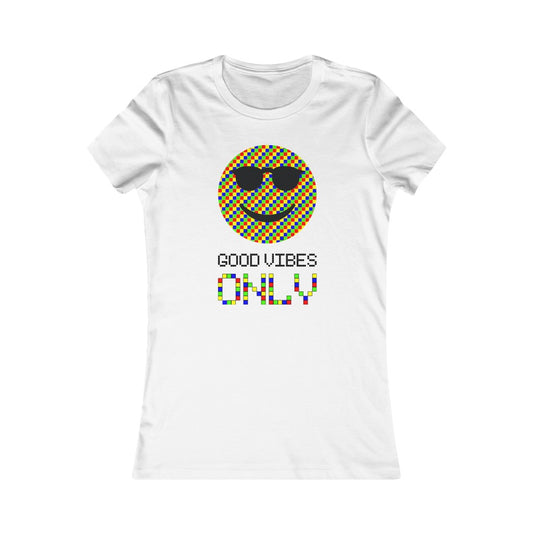 Women's Favorite Tee "Good vibes only"