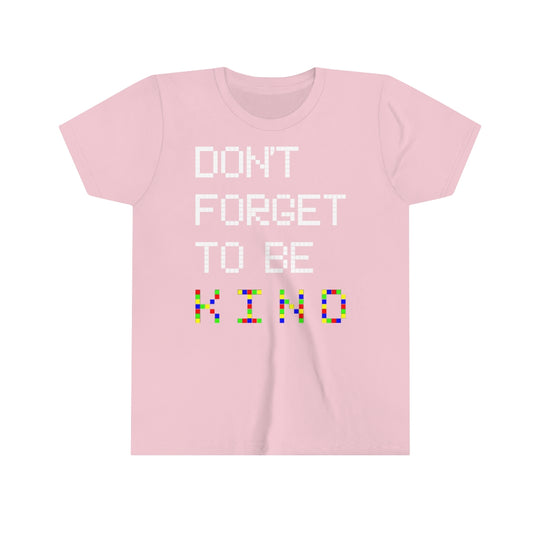 Youth Short Sleeve Tee "Pink shirt DAY Don't forget to be KIND"
