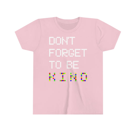 Youth Short Sleeve Tee "Pink shirt DAY Don't forget to be KIND"