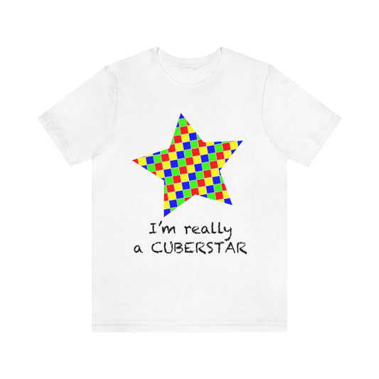 Unisex Jersey Short Sleeve Tee "I'm really a cuberstar"