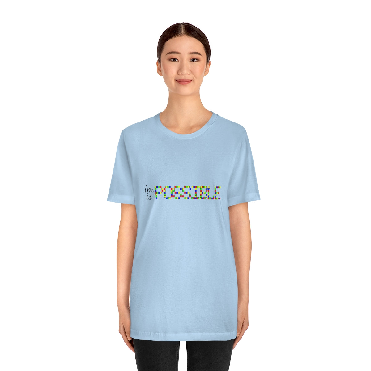 Unisex Jersey Short Sleeve Tee "Impossible is possible"