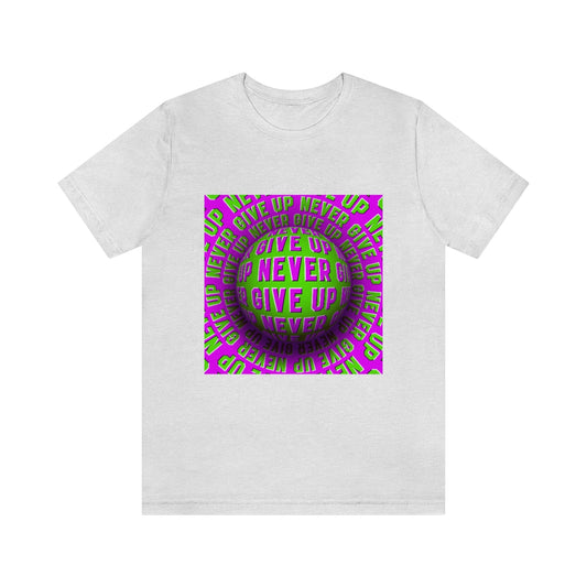 Unisex Jersey Short Sleeve Tee "Optical illusion Never give up"