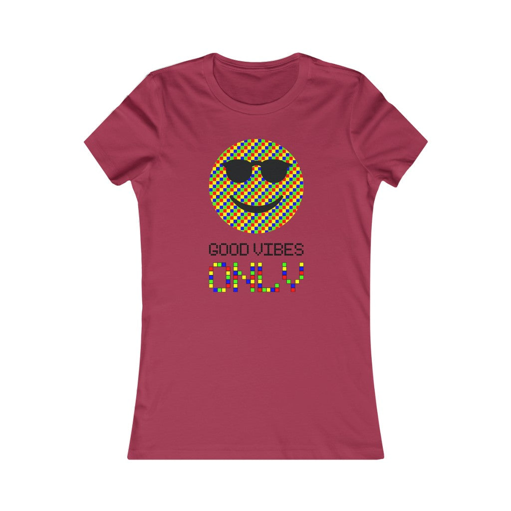 Women's Favorite Tee "Good vibes only"