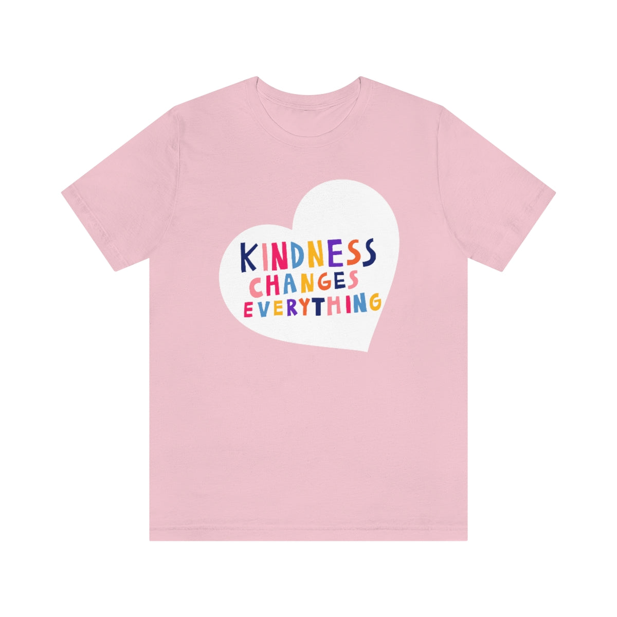 Unisex Jersey Short Sleeve Tee "Pink shirt DAY Kindness changes everything"